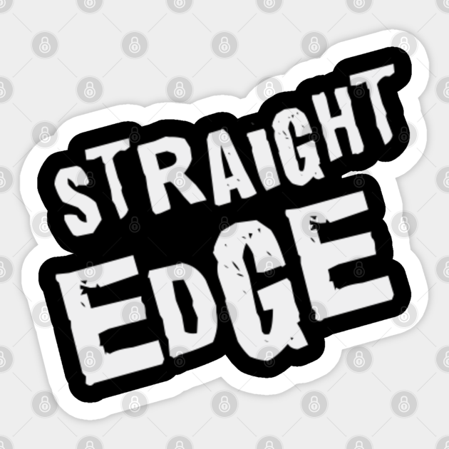 straight edge punk movement still alive Straight Edge Sticker